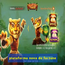 plataforma nova do fortune